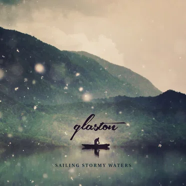Sailing Stormy Waters by glaston - album cover