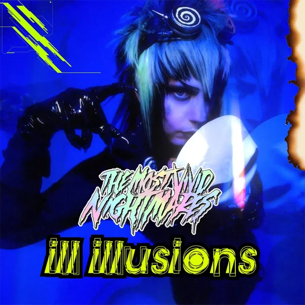 Ill Illusions