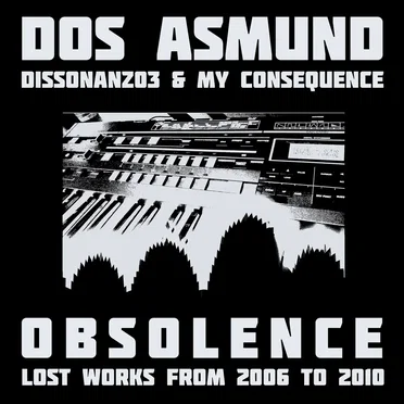 Obsolence (Lost Works from 2006 to 2010)