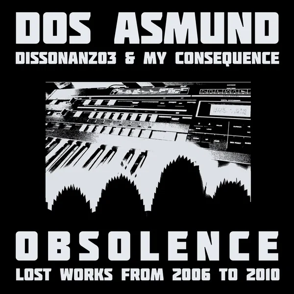 Obsolence (Lost Works from 2006 to 2010)