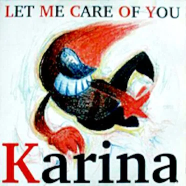 Let Me Care of You by Karina - album cover