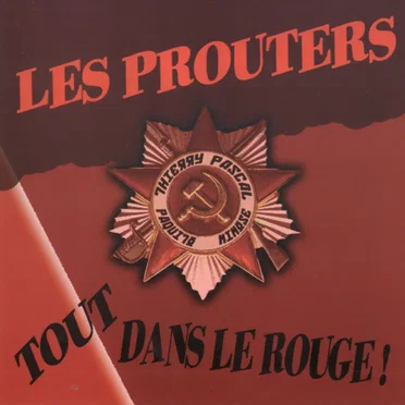 Tout dans le rouge by Les Prouters - album cover