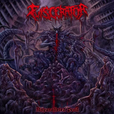 Unparalleled Peril by Eviscerator - album cover