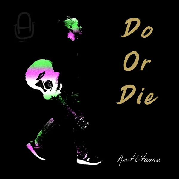 Do or Die