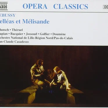 Pelléas et Mélisande