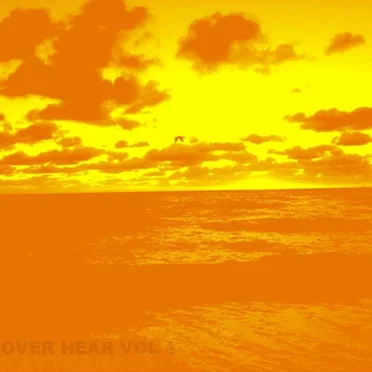 Over Hear, Vol. 1 by KAYTRANADA - album cover