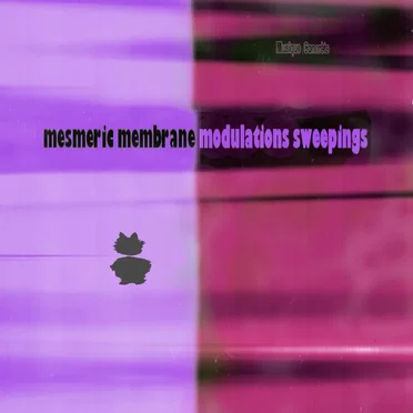 Mesmeric Membrane Modulations Sweepings by Various Artists - album cover