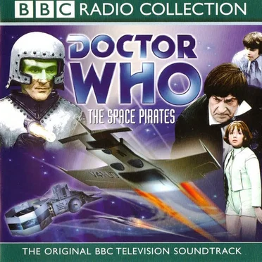 Doctor Who: The Space Pirates by Robert Holmes - album cover