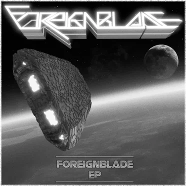 ForeignBlade EP by ForeignBlade - album cover