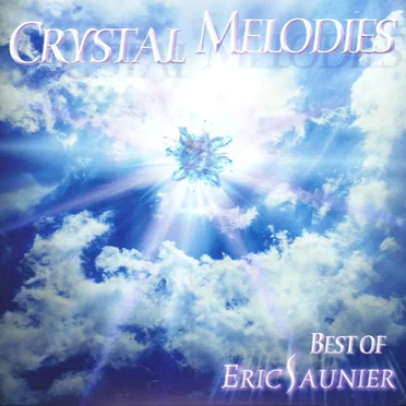 Crystal melodies - Best of Eric Saunier