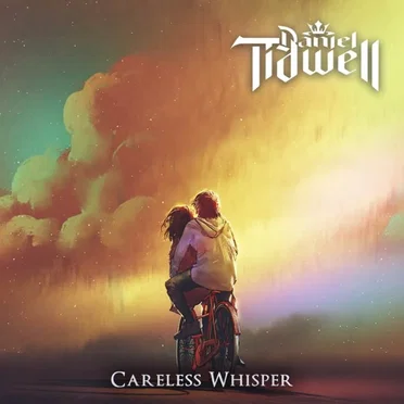 Careless Whisper by Daniel Tidwell - album cover
