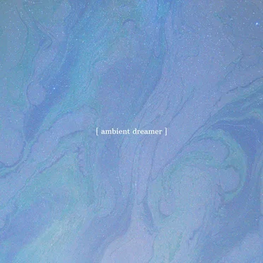 Glacier by Ambient Dreamer - album cover