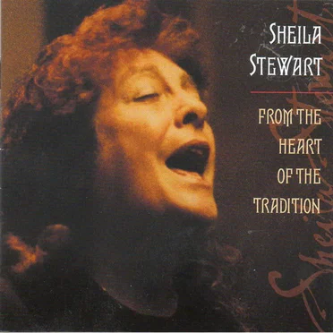 From the Heart of the Tradition by Sheila Stewart - album cover