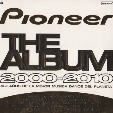 Pioneer: The Album 2000-2010 by Various Artists - album cover