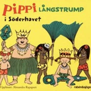 Pippi Långstrump i Söderhavet by Astrid Lindgren - album cover