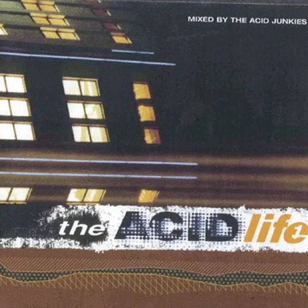 The Acid Life 1