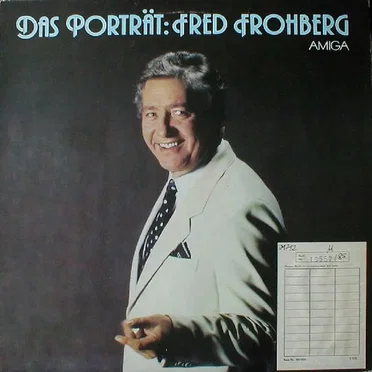 Das Porträt: Fred Frohberg
