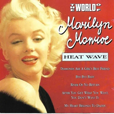 The World of Marilyn Monroe / Heat Wave
