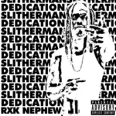 Slitherman Dedication Vol. 1