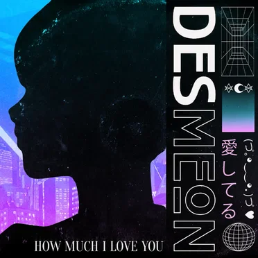 How Much I Love You by Desmeon - album cover