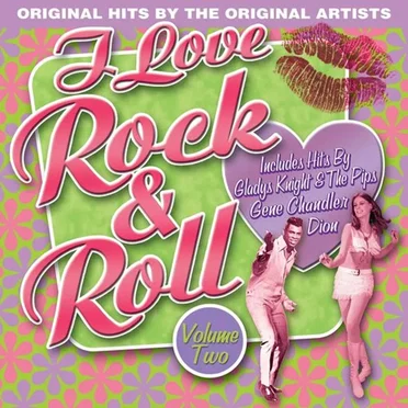 I Love Rock & Roll, Volume 2 by Various Artists - album cover