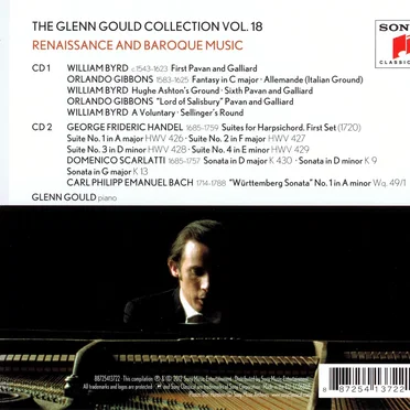 Glenn Gould Plays Renaissance & Baroque Music: Byrd / Gibbons / Sweelinck / Handel / D. Scarlatti / C.P.E. Bach