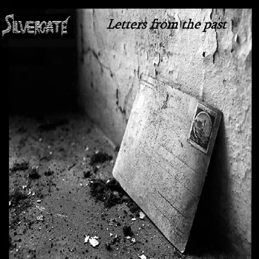 Letters From the Past by Silvergate - album cover