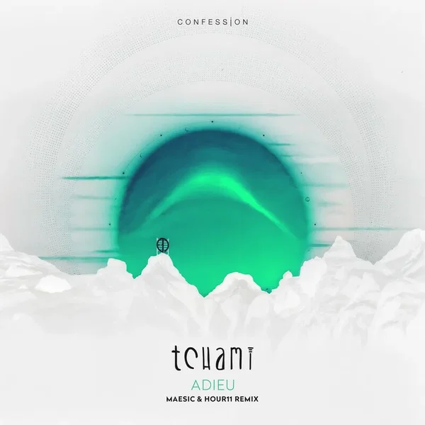 Adieu (Maesic & Hour 11 remix)