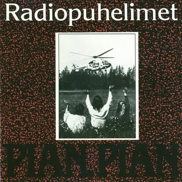 Pian, pian by Radiopuhelimet - album cover