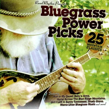 Bluegrass Power Picks: 25 Mountain Classics by Various Artists - album cover