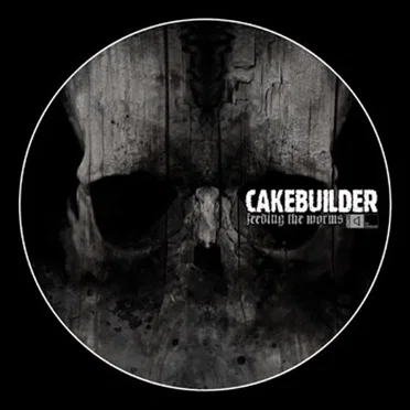 Feeding The Worms by Cakebuilder - album cover