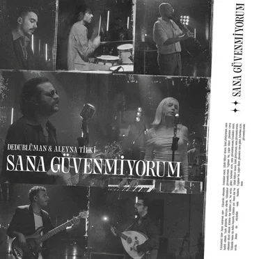 Sana Güvenmiyorum (Dedub Sessions)