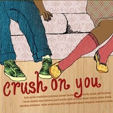 Crush on You by Various Artists - album cover