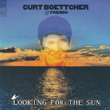 Looking for the Sun by Curt Boettcher & Friends - album cover