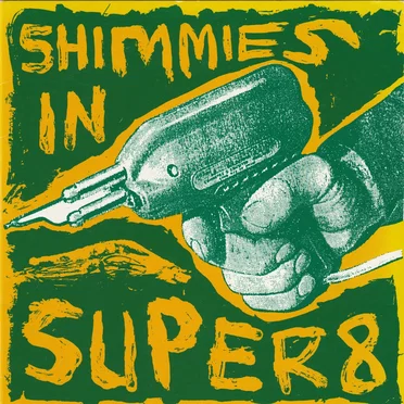 Shimmies in Super 8 by Various Artists - album cover