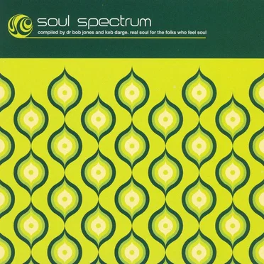 Soul Spectrum (compiled by Dr. Bob Jones and Keb Darge) by Various Artists - album cover