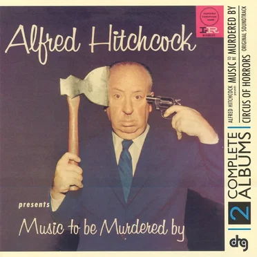 Alfred Hitchcock Presents: Music to Be Murdered By / Circus of Horrors by Various Artists - album cover