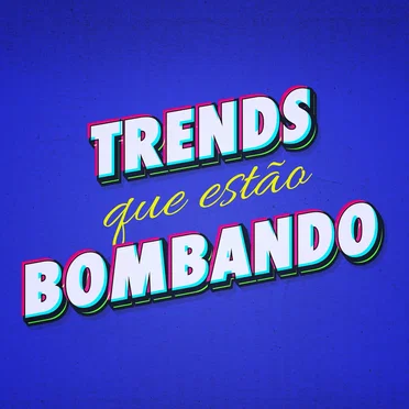 trends que estão bombando by Various Artists - album cover