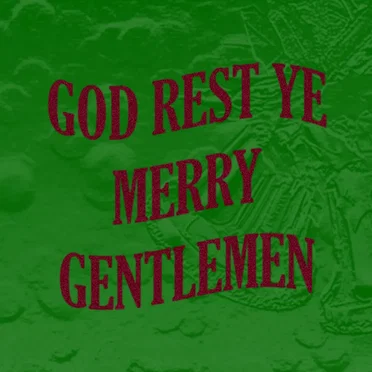 O, Tidings of Comfort and Joy