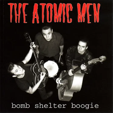 Bombshelter Boogie by The Atomic Men - album cover