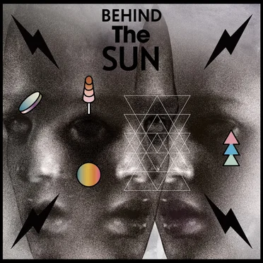 Behind the Sun