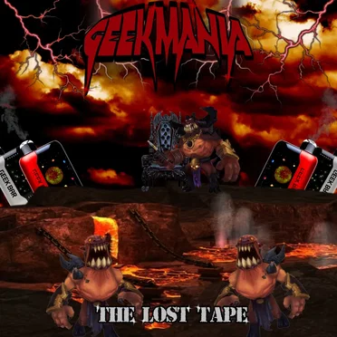 Geekmania (The Lost Tape) by Lil Geek Bar - album cover