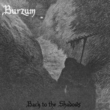 Back to the Shadows by Burzum - album cover