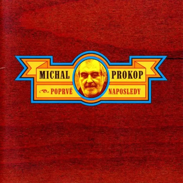 Poprvé naposledy