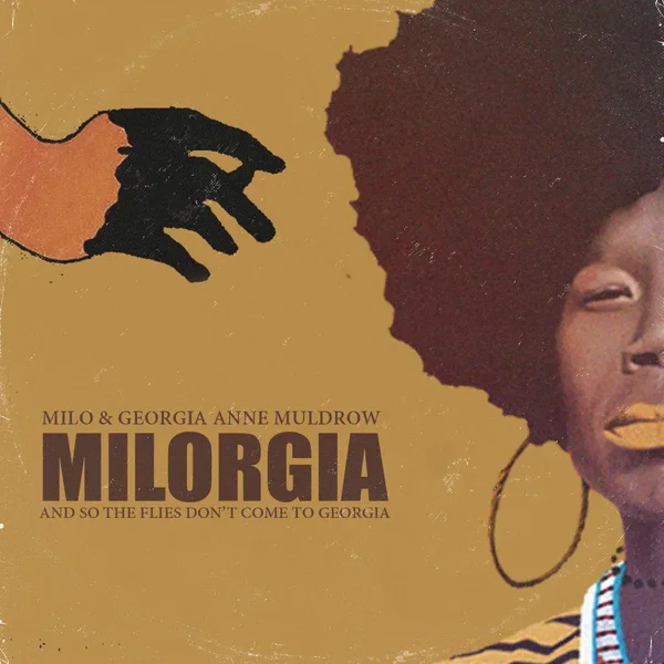 Milorgia - And So the Flies Don’t Come to Georgia