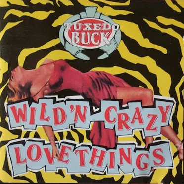 Wild’n Crazy Lovethings