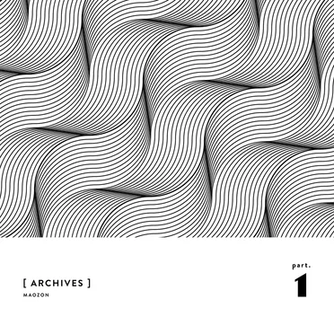 [ARCHIVES] part.1 by Maozon - album cover
