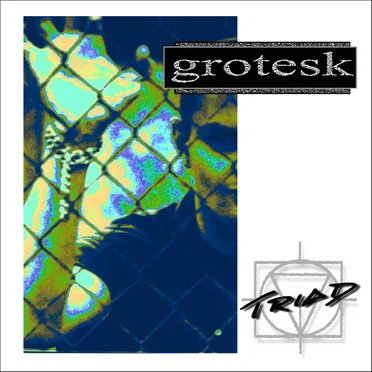 Triad by Grotesk - album cover