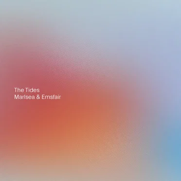 Marlsea & Emsfair by The Tides - album cover