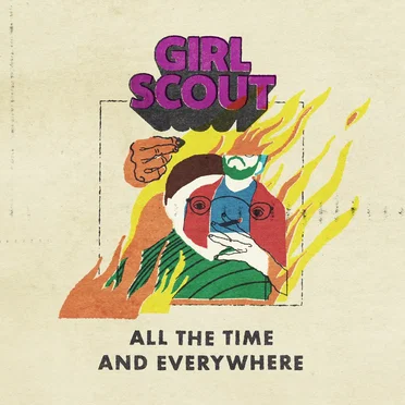 All the Time and Everywhere by Girl Scout - album cover